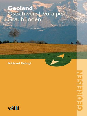 cover image of Geoland Ostschweiz Voralpen Graubünden